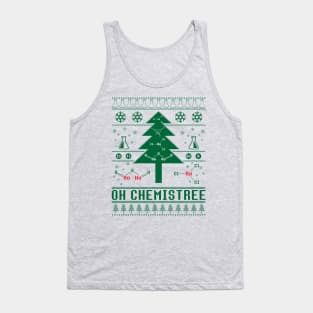 Oh Chemistree Ugly Sweater Christmas Tree Chemisty T-Shirt For A Chemist, Chemistry Teacher / Student, Science Fan, Atheist / Periodic Table Tank Top